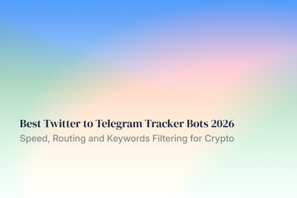 Twitgram V2 positioning in a 2026 Twitter-to-Telegram bot comparison for crypto traders